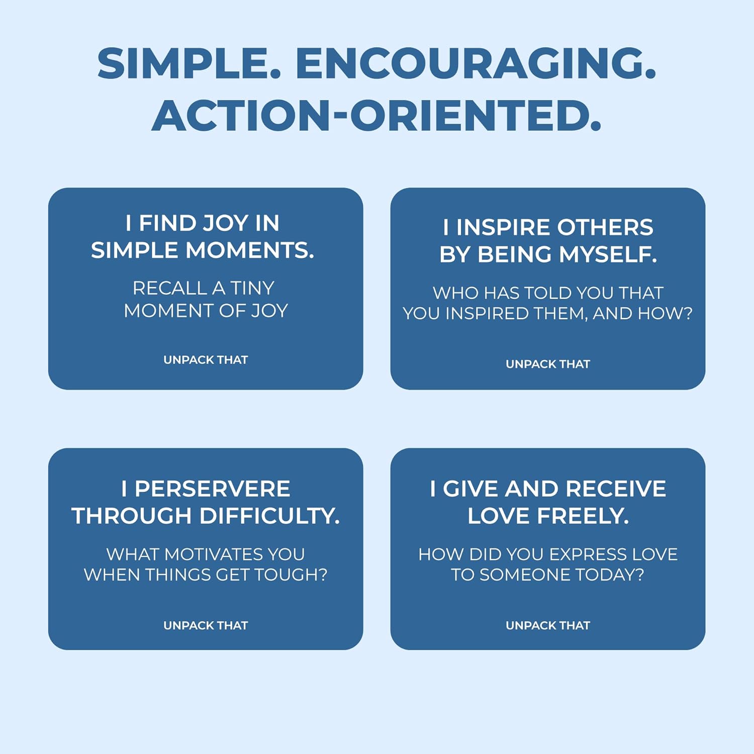 Four encouraging statements focused on joy, inspiration, perseverance, and love.